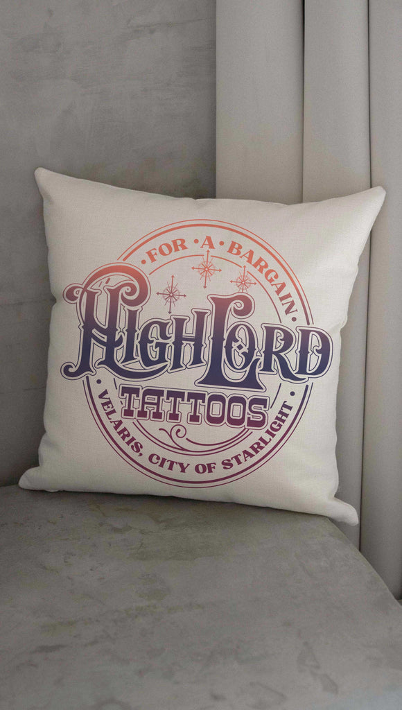 Officially Licensed ACOTAR soft canvas decorative throw pillow with the phrase, "High Lord Tattoos - For a Bargain. Velaris, City of Starlight"